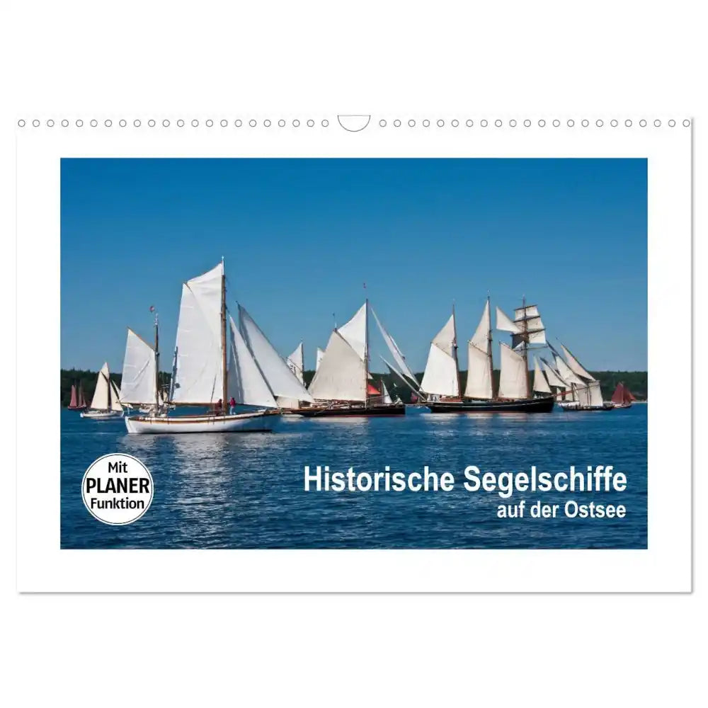 Historische Segelschiffe auf der Ostsee - Wandkalender 2025 - DIN A3 quer