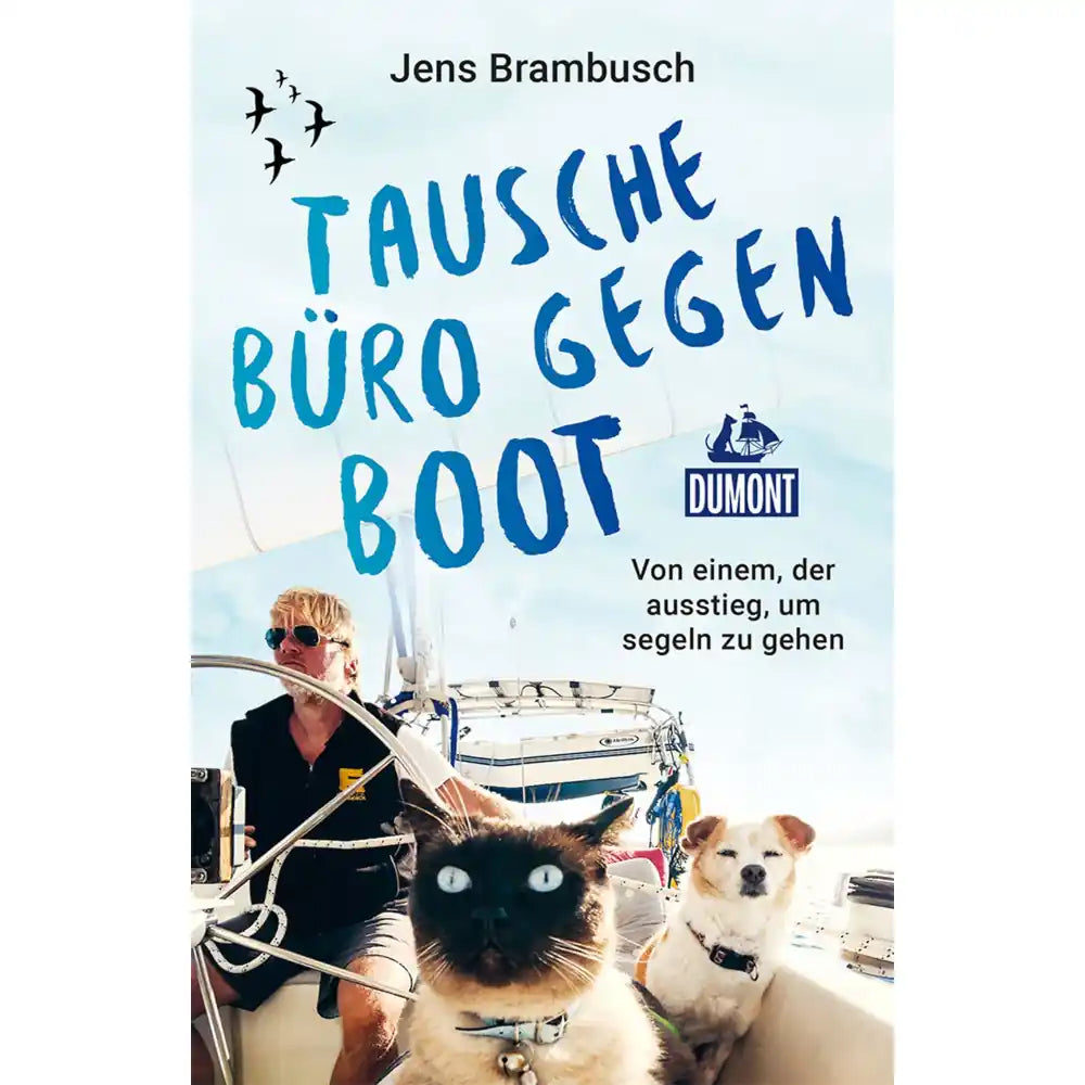 Tausche Büro gegen Boot - Jens Brambusch