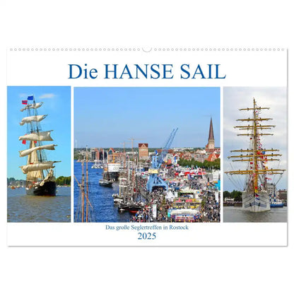 Die HANSE SAIL - Wandkalender 2025 - DIN A3 quer