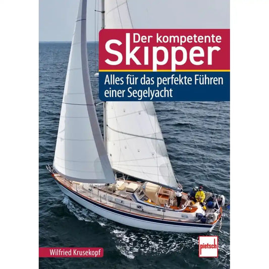 Der kompetente Skipper - Wilfried Krusekopf
