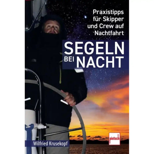 Segeln bei Nacht - Wilfried Krusekopf